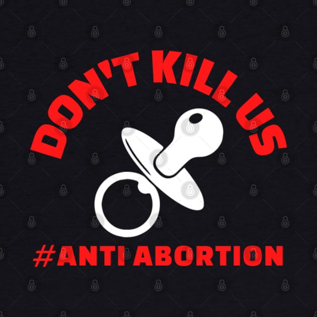 Anti-Abortion by denkatinys